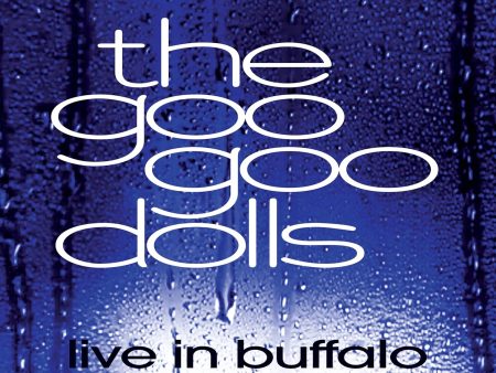 2LP - Goo Goo Dolls - Live in Buffalo July 4th, 2004 Fashion